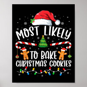 Most Likely To Bake Christmas Cookies Family Match Poster