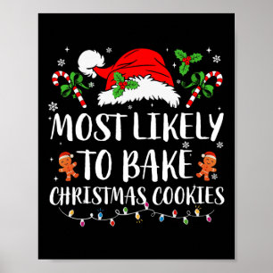 Most Likely To Bake Christmas Cookies Family Pajam Poster
