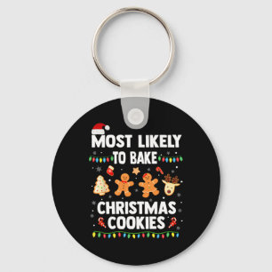 Most Likely To Bake Christmas Cookies Fun Family H Key Ring