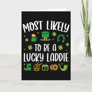 Most Likely To Be A Lucky Laddie Funny St Patricks Card