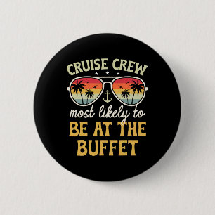Most Likely To Be At The Buffet Matching Family Cr 6 Cm Round Badge