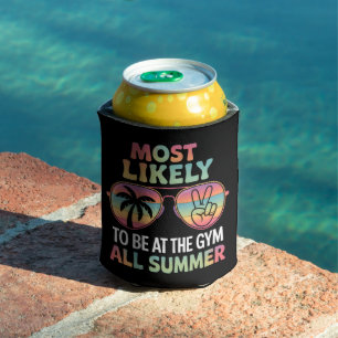 Most Likely To Be At The Gym All Summer Teacher Can Cooler