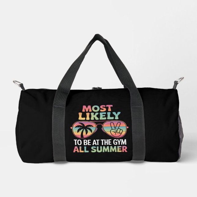 Most Likely To Be At The Gym All Summer Teacher Duffle Bag (Front)
