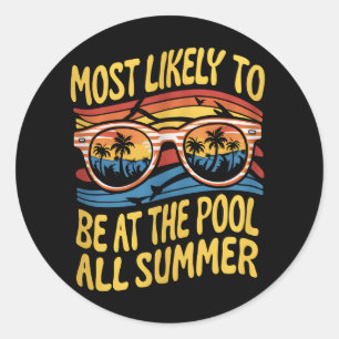 Most Likely To Be At The Pool All Summer Groovy Classic Round Sticker
