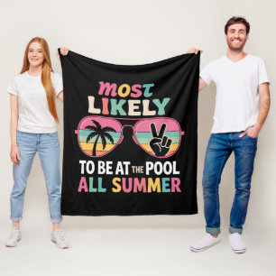 Most Likely To Be At The Pool All Summer Teacher  Fleece Blanket