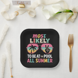 Most Likely To Be At The Pool All Summer Teacher  Paper Plate
