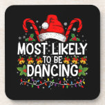 Most Likely To Be Dancing Matching Family Coaster<br><div class="desc">Most Likely To Be Dancing Matching Family</div>