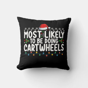 Most Likely To Be Doing Cartwheels Christmas Cushion