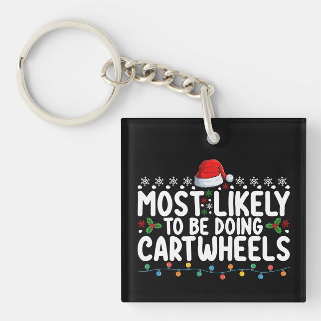 Most Likely To Be Doing Cartwheels Christmas Key Ring (Front)