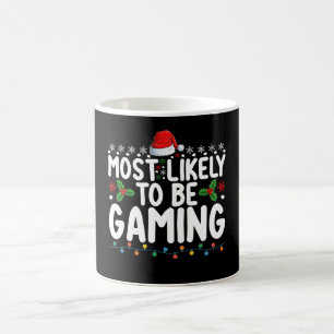 Most Likely To Be Gaming Video Games Gamers Coffee Mug