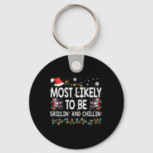 Most Likely To Be Grillin And Chillin Christmas Bb Key Ring
