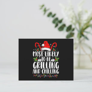 Most Likely To Be Grilling And Chilling Christmas Invitation Postcard