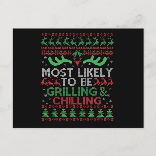 Most Likely To Be Grilling & Chilling Ugly Xmas  Postcard (Front)