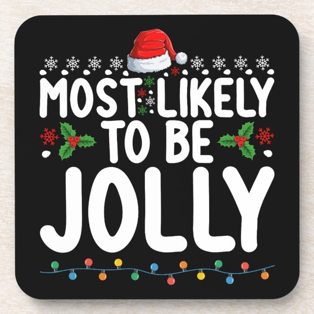 Most Likely To Be Jolly Family Christmas Holiday Coaster (Front)