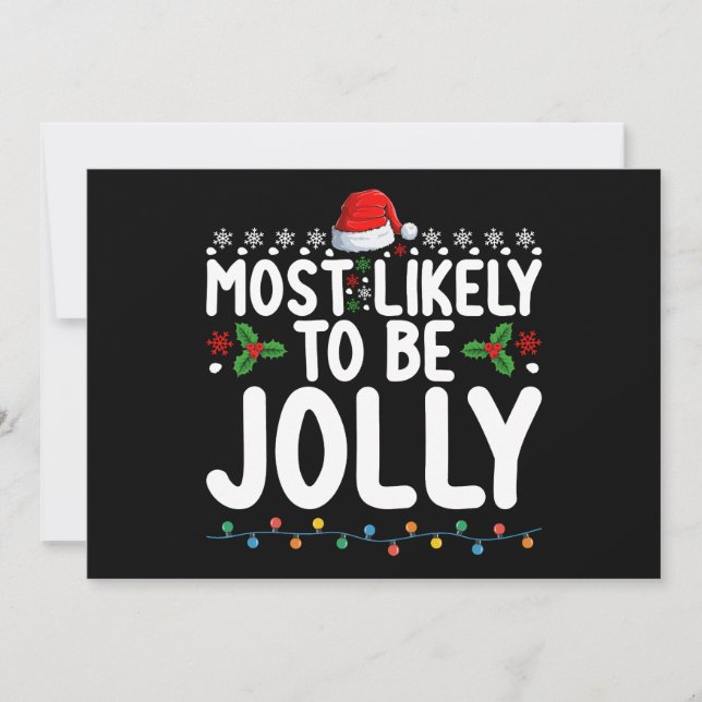 Most Likely To Be Jolly Family Christmas Holiday Invitation (Front)