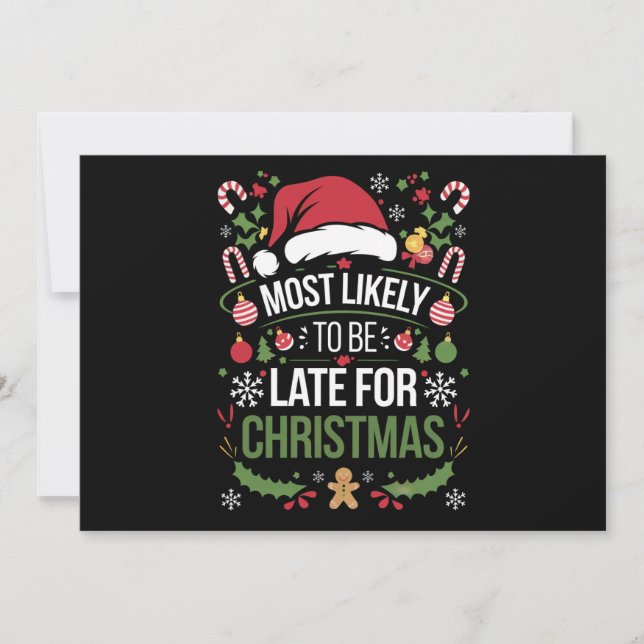 Most Likely To Be Late For Christmas Funny Family  Holiday Card (Front)