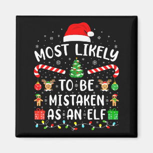 Most Likely To Be Mistaken As An Elf Family Matchi Magnet