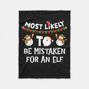Most Likely To Be Mistaken For An Elf Funny Christ Fleece Blanket
