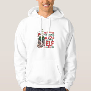 Most Likely to Be on Santa’s Nice List Christmas Hoodie