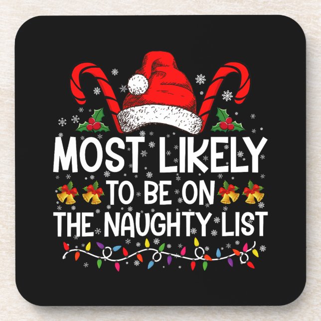 Most Likely To Be On The Naughty List Christmas Coaster (Front)