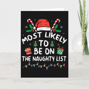 Most Likely To Be On The Naughty List Fun Family C Card