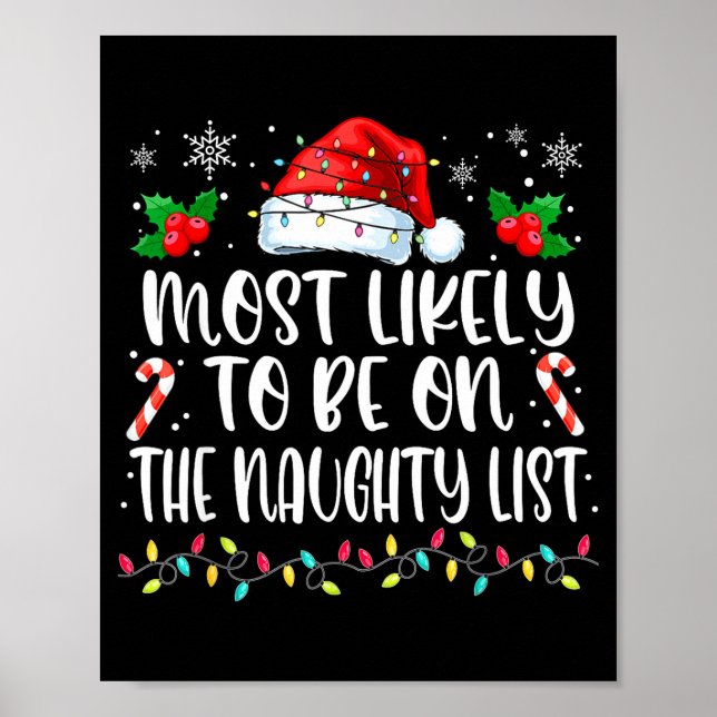 Most Likely To Be On The Naughty List Funny Family Poster (Front)
