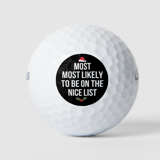 Most Likely To Be On The Nice List Christmas Golf Balls (Front)