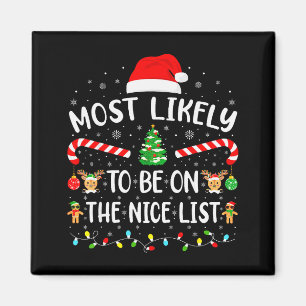 Most Likely To Be On The Nice List Family Matching Magnet