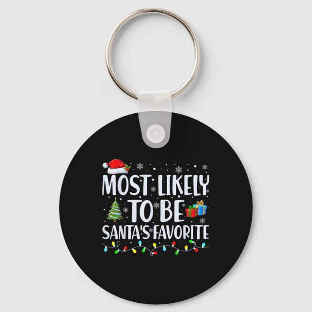 Most Likely To Be Santa's Favourite Christmas Fami Key Ring (Front)
