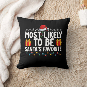 Most Likely To Be Santa's Favourite Christmas Holi Cushion