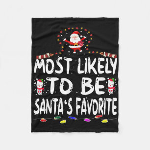 Most Likely To Be Santa's Favourite Fun Family Chr Fleece Blanket