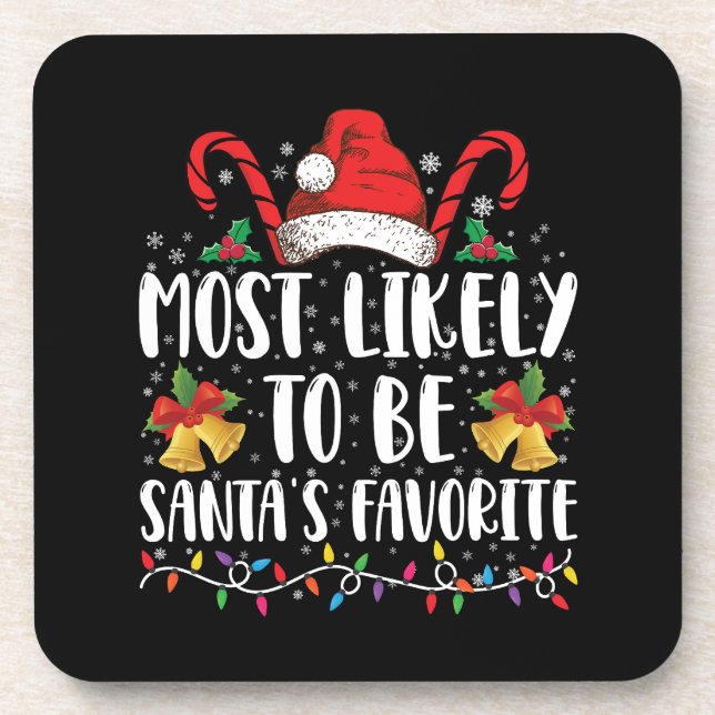 Most Likely To Be Santa's Favourite Funny Christma Coaster (Front)
