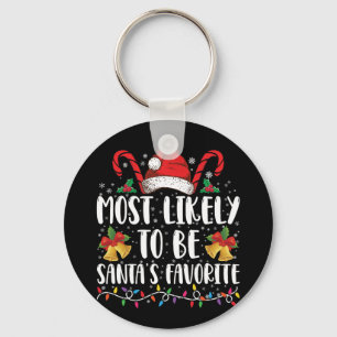Most Likely To Be Santa's Favourite Funny Christma Key Ring
