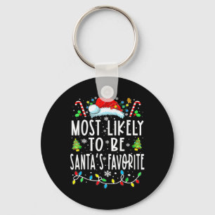 Most Likely To Be Santa's Favourite Matching Chris Key Ring
