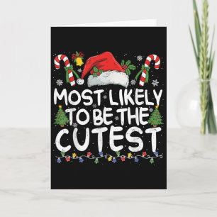 Most Likely To Be The Cutest Matching Christmas  Card