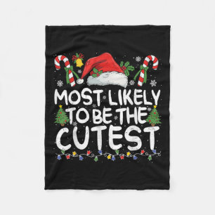 Most Likely To Be The Cutest Matching Christmas Fleece Blanket