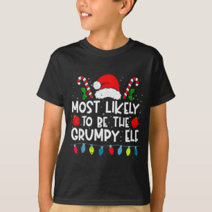 Most Likely To Be The Mpy Elf Family Crew Christma T-Shirt