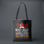 Most Likely To Beg To Open Christmas Presents  Tote Bag<br><div class="desc">Most Likely To Beg To Open Christmas Presents Early Pyjamas</div>