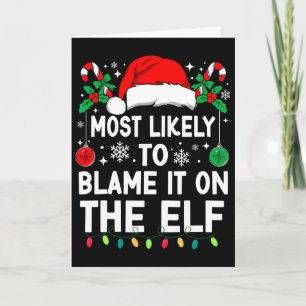 Most Likely To Blame It On The Elf Christmas Match Card