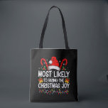Most Likely To Bring The Christmas Joy Matching  Tote Bag<br><div class="desc">Most Likely To Bring The Christmas Joy Matching Family</div>