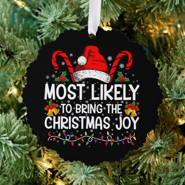 Most Likely To Bring The Christmas Joy Matching  Tree Decoration Card (Insitu (Tree))