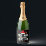 Most Likely To Call Santa Bruh Funny Christmas Sparkling Wine Label<br><div class="desc">Most Likely To Call Santa Bruh Funny Christmas</div>