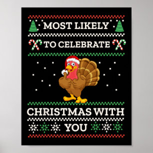 Most likely to celebrate Christmas with you Poster