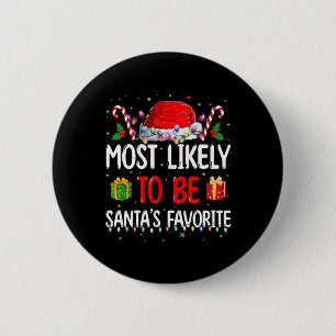 Most Likely To Christmas Be Santa's Favorite Match 6 Cm Round Badge