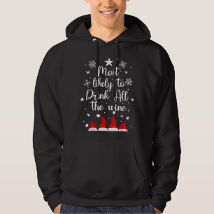 Most Likely To Christmas Drink All The Wine Santa Hoodie