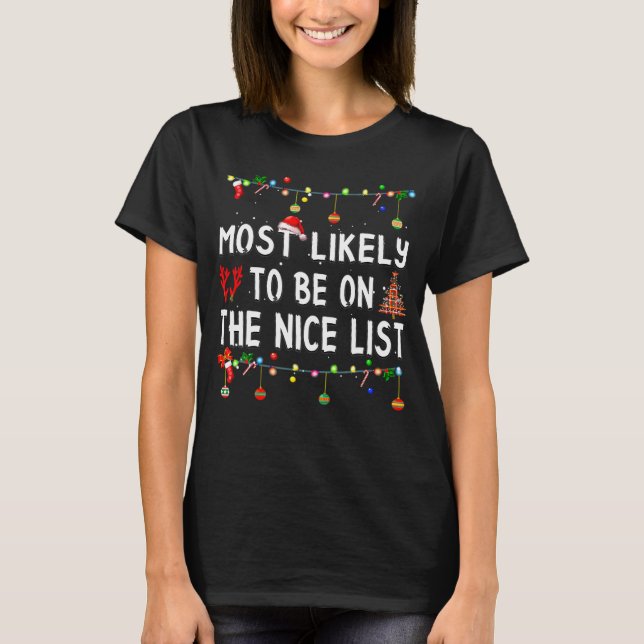 Most Likely To Christmas Funny Matching Family T-Shirt (Front)