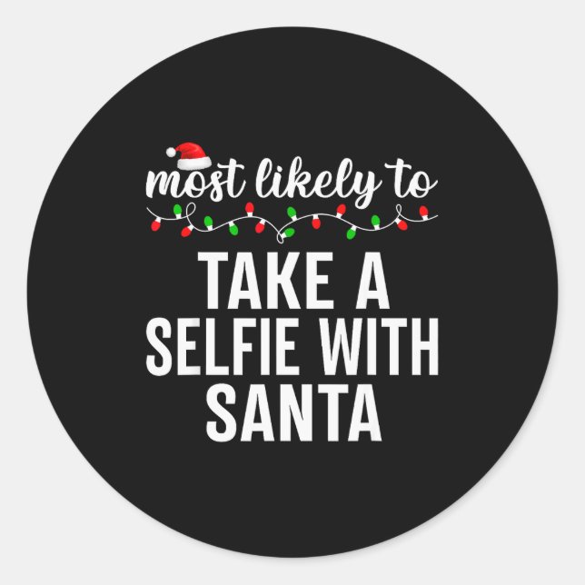 Most Likely To Christmas Matching Family Pajamas A Classic Round Sticker (Front)