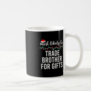 Most Likely To Christmas Matching Family Pajamas Coffee Mug