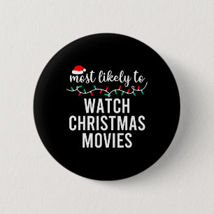 Most Likely To Christmas Matching Family Pyjamas 6 Cm Round Badge