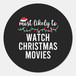 Most Likely To Christmas  Matching Family Pyjamas  Classic Round Sticker